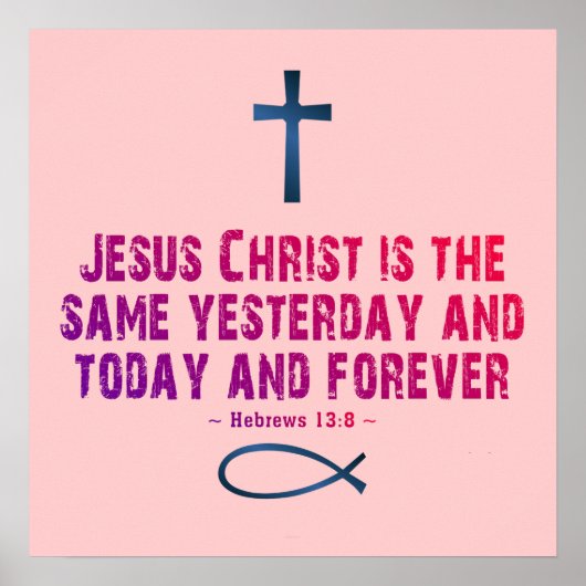 Hebreeuws 13:8 poster (Voorkant)