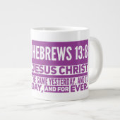 Hébreux 13:8 Jumbo Mug (Devant droit)