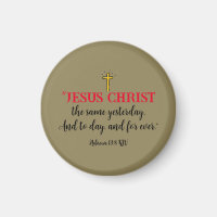 Hébreux 13:8 Verset de la Bible chrétienne Magnet