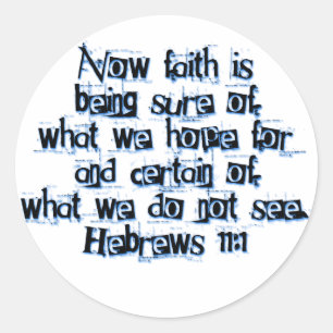 Hebrews 11:1 ronde sticker