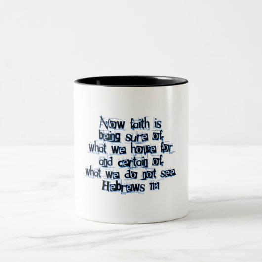 Hebrews 11:1 tweekleurige koffiemok (Center)