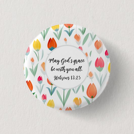 Hebrews 13:25 Button (Voorkant)