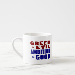 Hebzucht en ambitie espresso kop