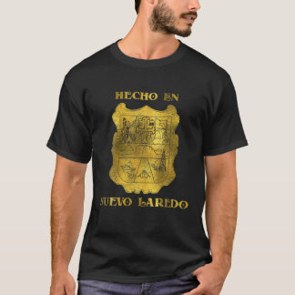 Hecho En Nuevo Laredo Camisa Mexico Shirt