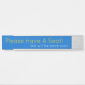 Hedendaags "Alsjeblieft, heb een stoel!" Deurbordje (Voorkant)