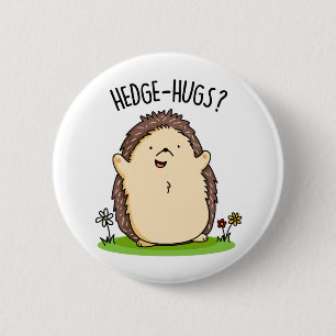 Hedge Hugs Funny Hedegel Pun Ronde Button 5,7 Cm