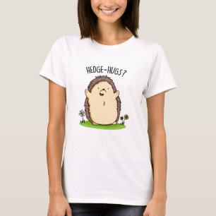 Hedge Hugs Funny Hedegel Pun T-shirt