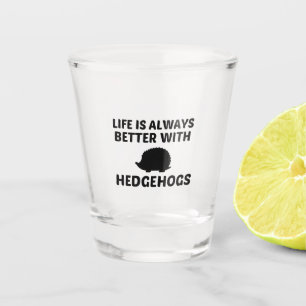 HEDGEHOGS LEVEN IS BETER SHOT GLAS