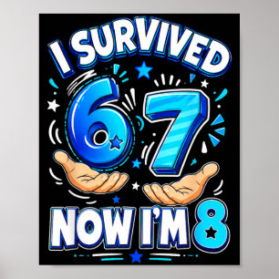 Heeft 6 7 8 8e verjaardag jongens grap 8 jaar over poster