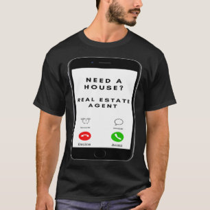 Heeft een huis verkoper agent mobiele telefoon Afb T-shirt