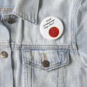 Heeft iemand Pie gezegd? Ronde Button 5,7 Cm (In situ)