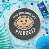 Heeft iemand pierogi gezegd, Pools gerecht Papieren Bordje (Feest)