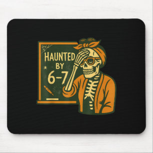 Heeft last van 6-7 Grappige Leraar 67 Halloween Sk Muismat