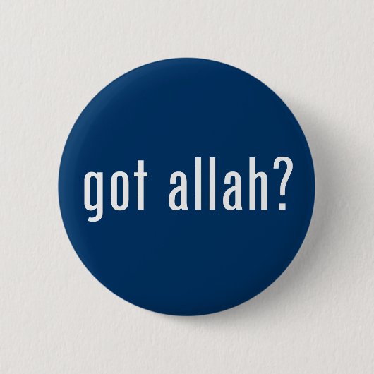 Heeft u allah ? ronde button 5,7 cm (Voorkant)