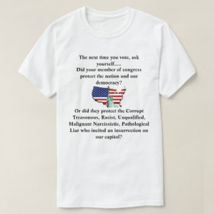 Heeft uw congres onze democratie beschermd? t-shirt