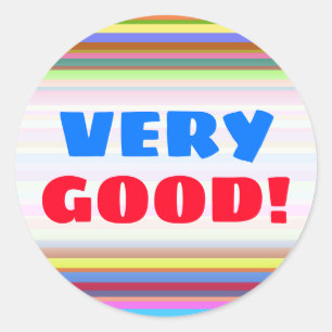 "HEEL GOED!" + Stripes van de kleuromslag van vers Ronde Sticker