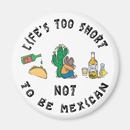 Heel grappig Mexicaans Magneet (Voorkant)