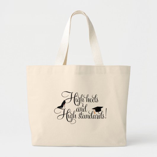 Heels en hoge normen grote tote bag (Voorkant)