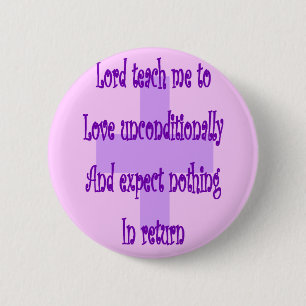 Heer leert me onvoorwaardelijk van religie te houd ronde button 5,7 cm