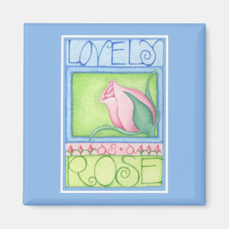 Heerlijk als Roos Magnet Magneet