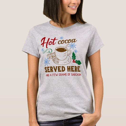 Heet Cacao en Sarcasm Holiday T-shirt (Voorkant)