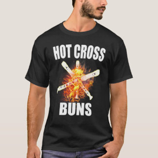 Heet Cross Buns 8 T-shirt