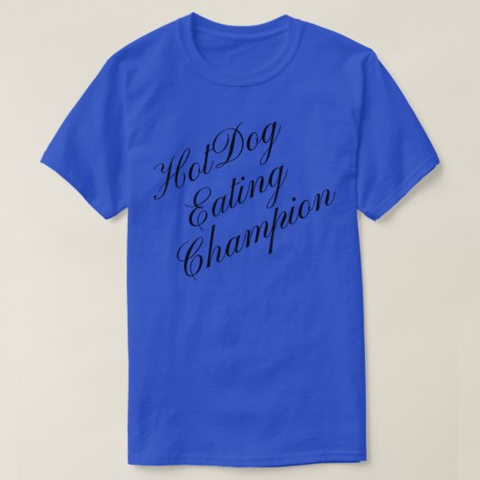 Heet Dog Eating Champion Competitive Food Eating C T-shirt (Design voorkant)