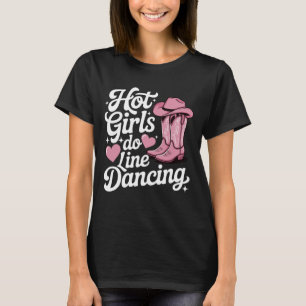 Heet meisje doet lijn-dansen t-shirt
