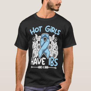 Heet Meisje Heeft IBS Maag Krijger Prikkelbare Dar T-shirt