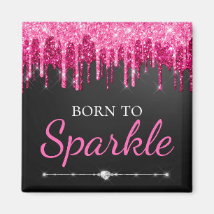 Heet Roze Glam Druppelende Glitters Geboren Om Te Magneet