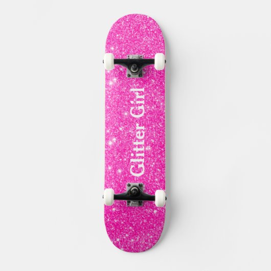 Heet Roze Glitter Meisje Show Uw Glamours Sparkle Skateboard (Voorkant)