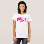 Heet Roze Sport Bruid Bachelorette Feest T-shirt (Voorkant volledig)
