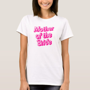 Heet Roze Witte Moeder van de Bruid Slogan T-shirt