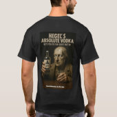 Hegel's Absolute Vodka T-shirt (Dos)