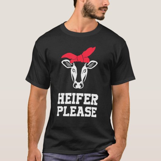 Heifer Please Koeboer T-shirt (Voorkant)
