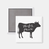 Heifer Please Magnet (Recto/Verso)