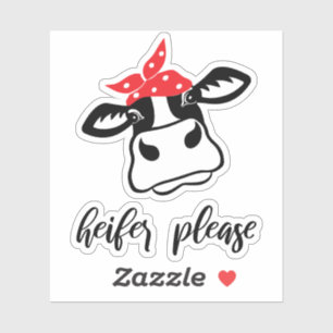 Heifer s'il vous plaît autocollant portable