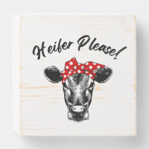 Heifer S'Il Vous Plaît ! SYMBOLE DE BOIS DE VACHE