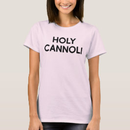 Heilig Cannoli t-shirt