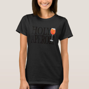 Heilige Aperoli Spritz Cocktail Heilige Aperoli T-shirt