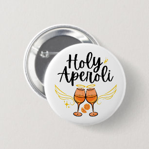 Heilige Aperoli Witte Trendy Aperol Spritz Uitspra Ronde Button 5,7 Cm