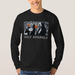Heilige Aperoly X Nonnen Christi Spray Aperolin Pr T-shirt
