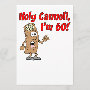 Heilige Cannoli Ik ben 60 Invite Kaart
