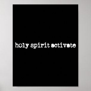 Heilige Geest Activeer geloof Christelijke spreuk Poster
