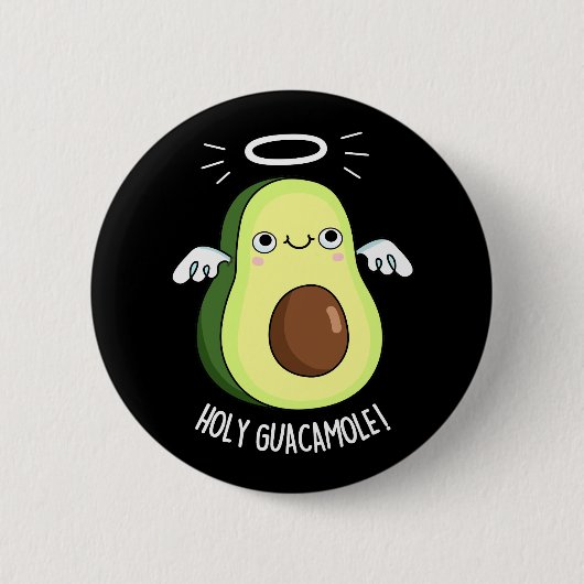 Heilige Guacamole Funny Goody Avocado Pun Dark BG Ronde Button 5,7 Cm (Voorkant)