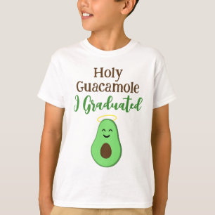 Heilige Guacamole ik ben afgestudeerd met een leuk T-shirt