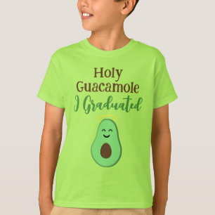 Heilige Guacamole ik ben afgestudeerd met een leuk T-shirt