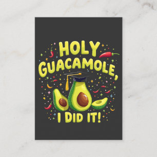 Heilige Guacamole Ik Heb Het Gemaakt Afstuderen Ci Visitekaartje