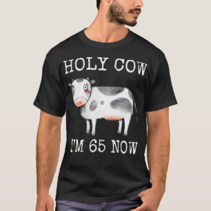 Heilige Koe ik ben 65 nu grappig 65ste verjaardag  T-shirt
