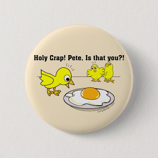 Heilige krap! Pete, ben jij dat? Grappig Ronde Button 5,7 Cm (Voorkant)
